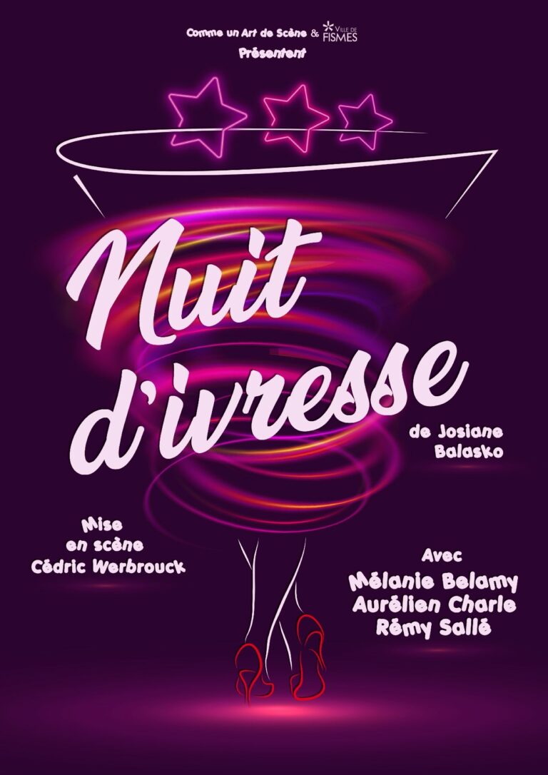 Affiche du spectacle Nuit d&rsquo;ivresse à la Comédie de Besançon