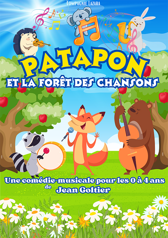 Affiche du spectacle Patapon et la forêt des chansons à la Comédie de Besançon