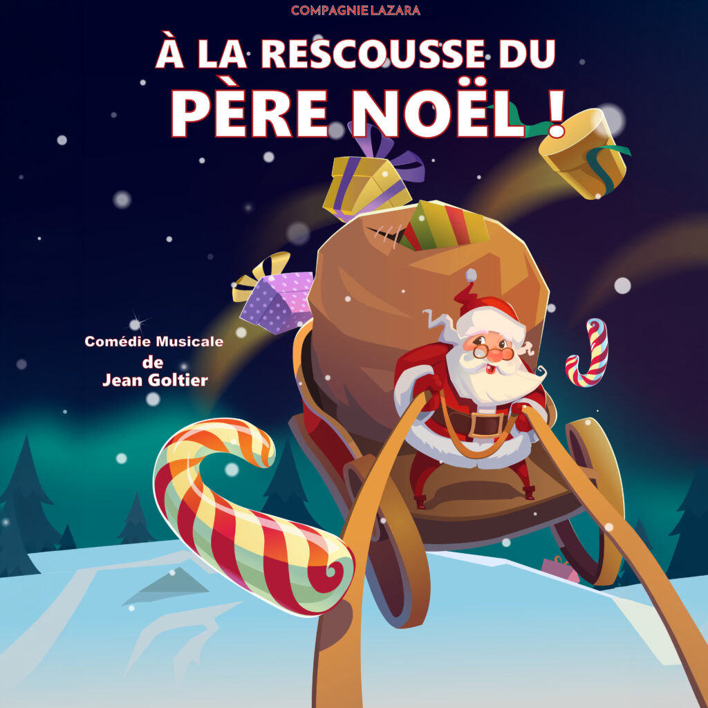 Affiche du spectacle A la rescousse du Père Noël à la Comédie de Besançon