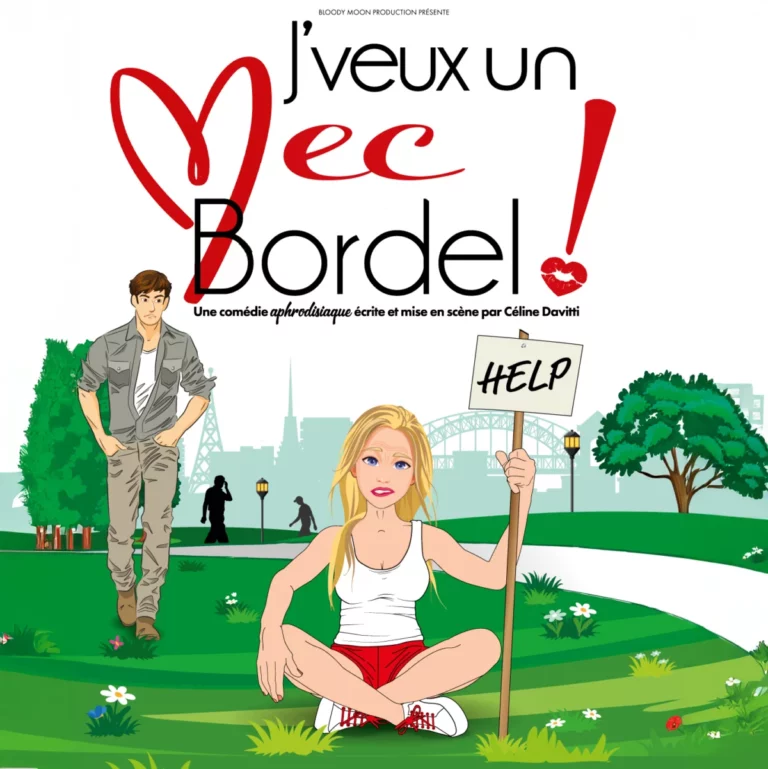 Affiche du spectacle J&rsquo;veux un mec bordel ! à la Comédie de Besançon
