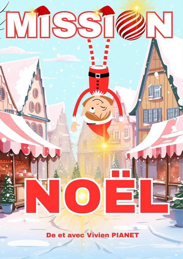 Affiche du spectacle Mission Noël à la Comédie de Besançon