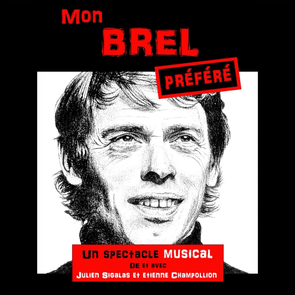 Affiche du spectacle Mon Brel Préféré à la Comédie de Besançon