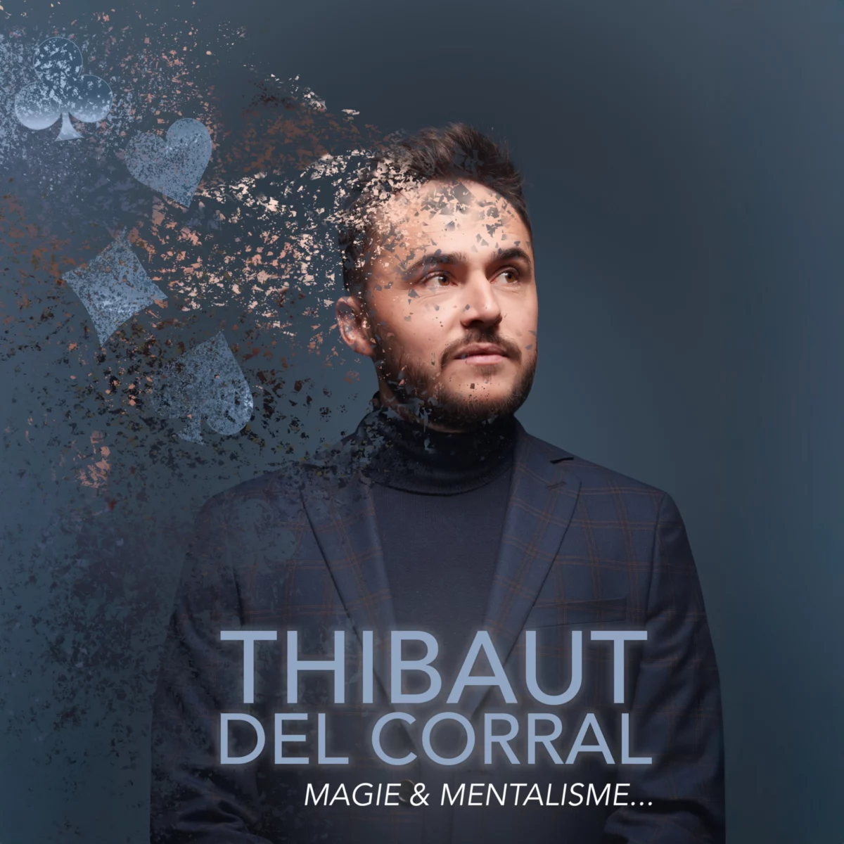 Affiche Thibaut Del Corral dans Magie & Mentalisme