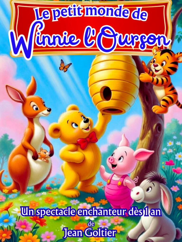 Affiche du spectacle Le petit monde de Winnie l&rsquo;Ourson à la Comédie de Besançon