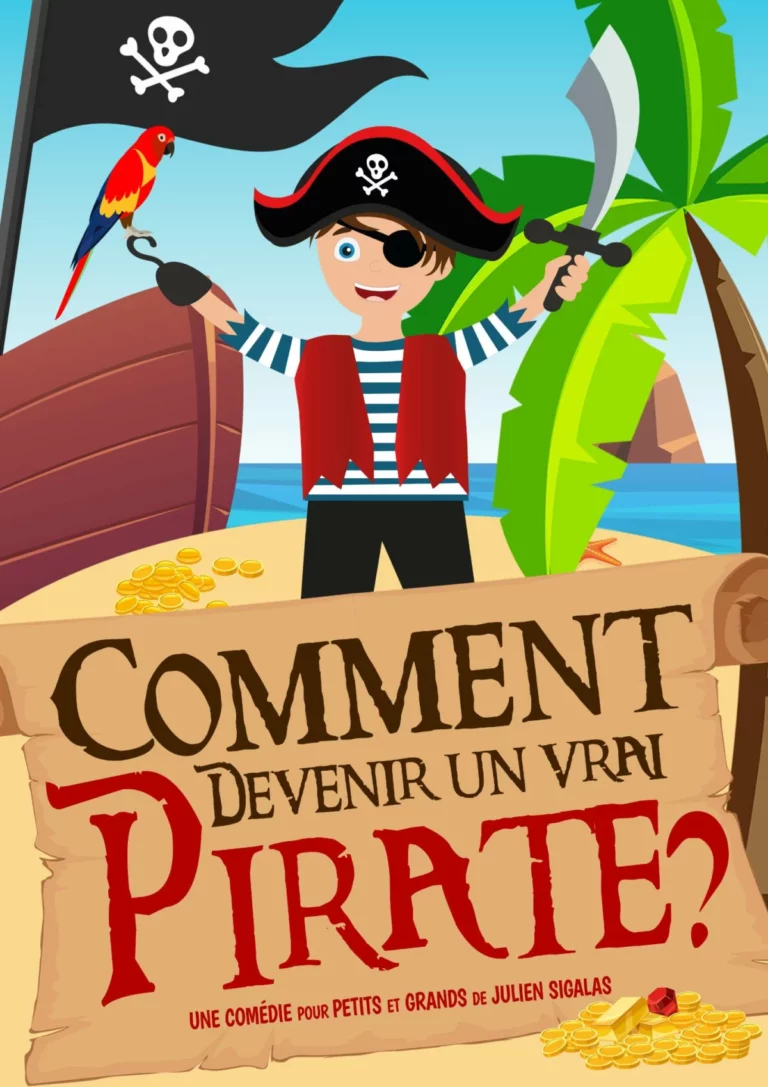 Affiche du spectacle Comment devenir un vrai pirate ? à la Comédie de Besançon