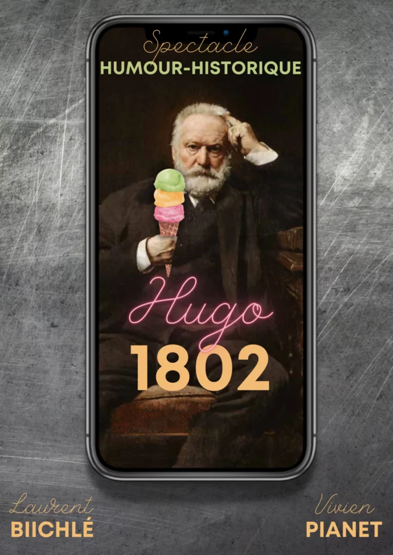Affiche du spectacle Hugo 1802