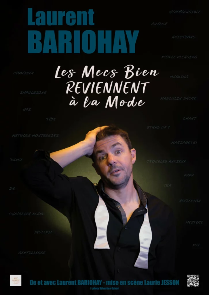 Affiche du spectacle Laurent Bariohay dans Les mecs bien reviennent à la mode à la Comédie de Besançon