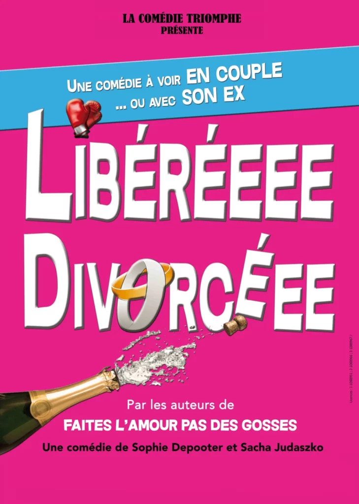 Affiche du spectacle Libéréeee Divorcéee à la Comédie de Besançon