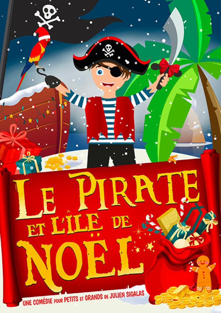 Affiche du spectacle Le pirate et l’île de Noël à la Comédie de Besançon