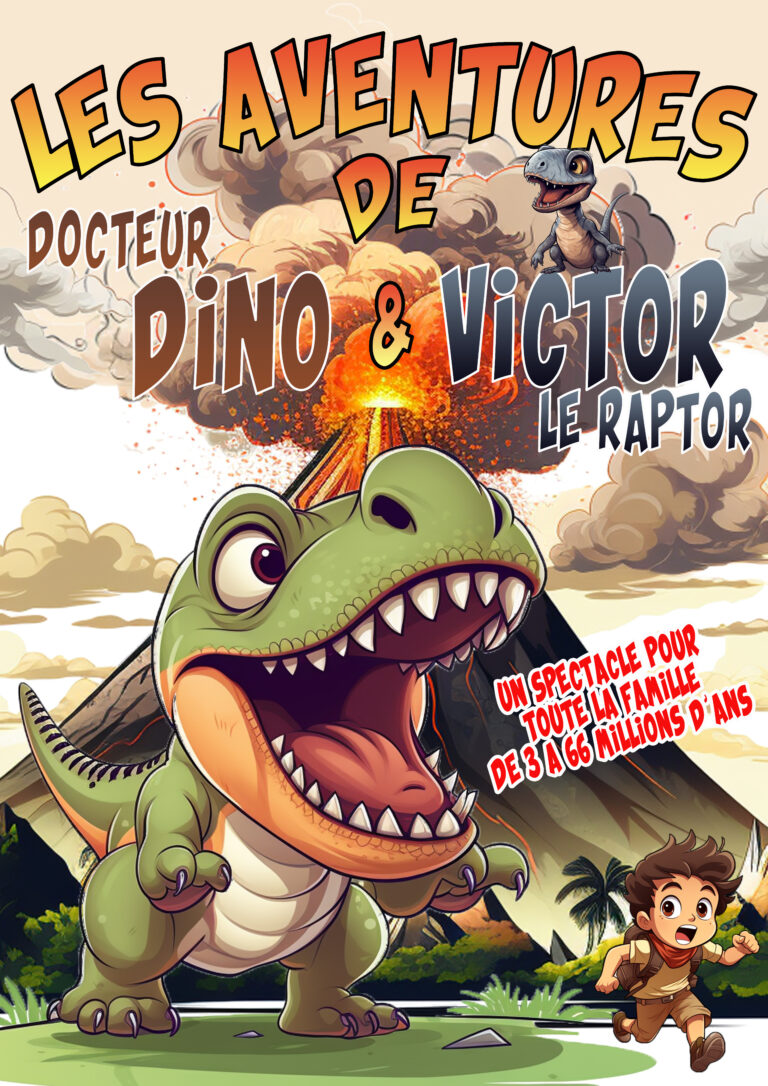 Affiche du spectacle Les aventures de Docteur Dino et Victor le Raptor à la Comédie de Besançon