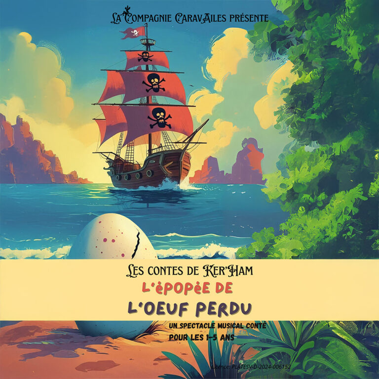 Affiche du spectacle Les contes de Ker&rsquo;Ham : L&rsquo;épopée de l&rsquo;œuf perdu à la Comédie de Besançon